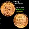 Image 1 : 1945-p Lincoln Cent 1c Grades GEM Unc RD