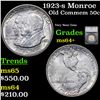Image 1 : 1923-s Monroe Old Commem Half Dollar 50c Graded ms64+ By SEGS