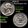 Image 1 : 1956-d Washington Quarter 25c Grades GEM Unc