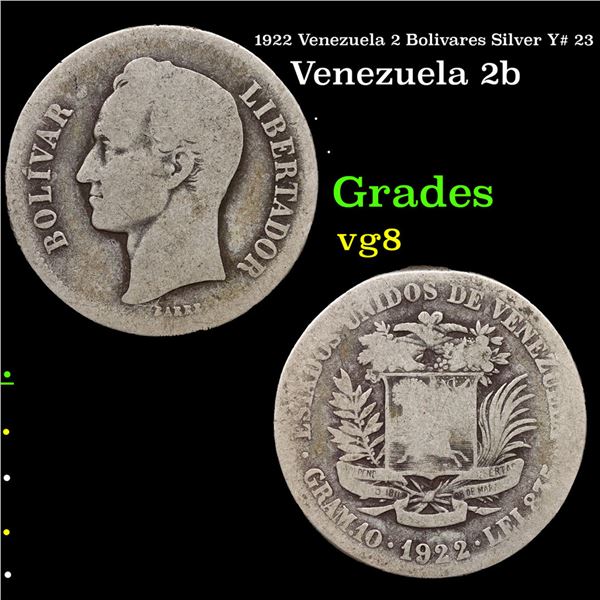 1922 Venezuela 2 Bolivares Silver Y# 23 Grades vg, very good