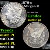 Image 1 : 1879-s Morgan Dollar $1 Grades Choice Unc+ PL