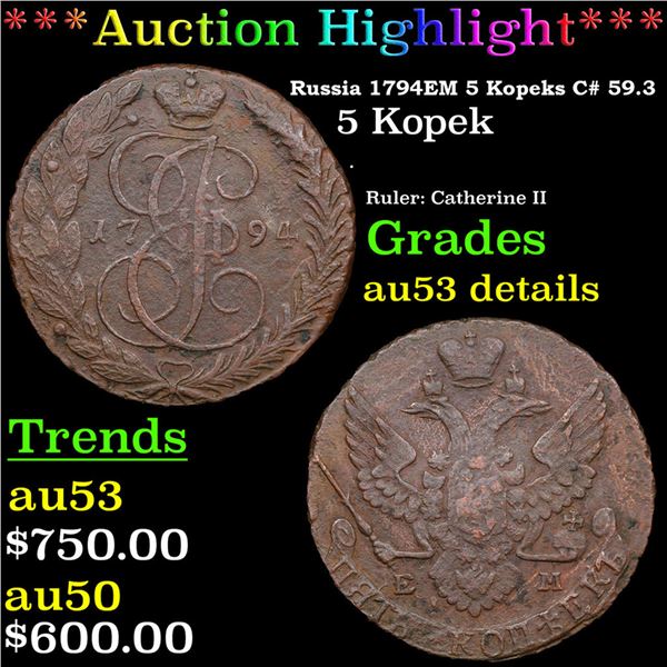 ***Auction Highlight*** Russia 1794?? 5 Kopeks C# 59.3 Grades AU Details (fc)