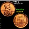 Image 1 : 1945-p Lincoln Cent 1c Grades GEM+ Unc RB