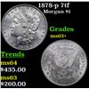 Image 1 : 1878-p 7tf Morgan Dollar $1 Grades Select+ Unc