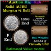 Image 1 : ***Auction Highlight***  AU/BU Slider Brinks Shotgun Morgan $1 Roll 1886 & P Ends Virtually UNC (fc)