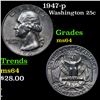 Image 1 : 1947-p Washington Quarter 25c Grades Choice Unc