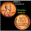 Image 1 : 1952-s Lincoln Cent 1c Grades GEM+ Unc RB