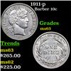 Image 1 : 1911-d Barber Dime 10c Grades Select Unc