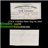 Image 1 : C.S.A. 4 Dollar Note Aug 19, 1862 Grades Choice AU/BU Slider