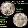 Image 1 : 1951-p BTW Old Commem Half Dollar 50c Grades Choice+ Unc