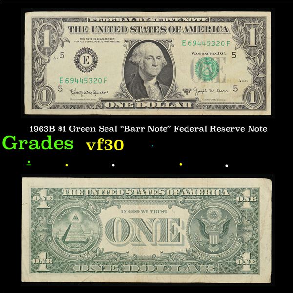 1963B $1 Green Seal "Barr Note" Federal Reserve Note Grades vf++