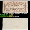 Image 1 : C.S.A. 30 Dollar Note Feb 17th, 1864 Grades Choice AU/BU Slider