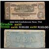 Image 1 : 1864 $10 Confederate Note, T68 Grades Select AU