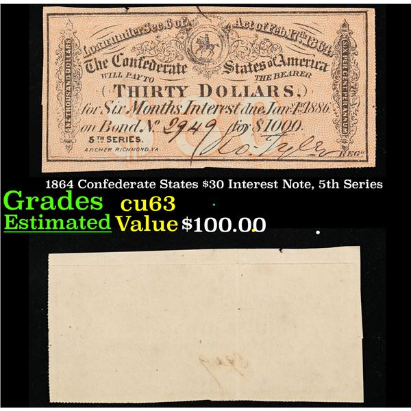 1864 Confederate States $30 Interest Note, 5th Series Grades Select CU