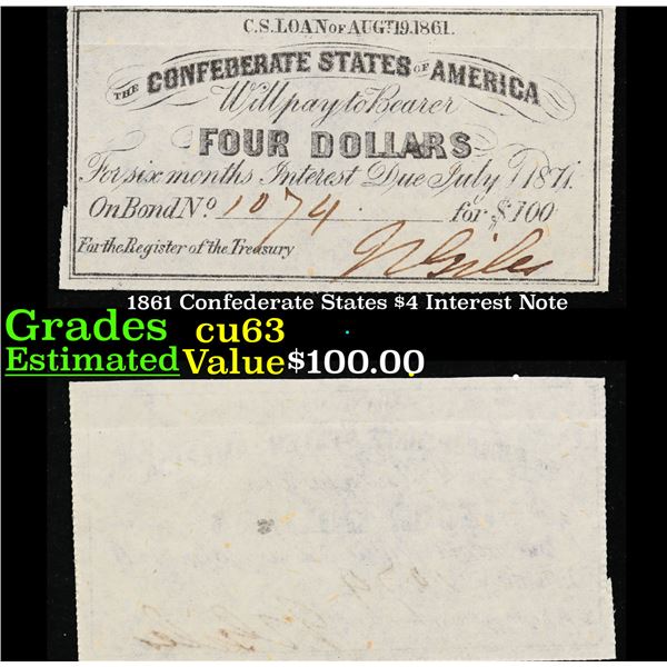 1861 Confederate States $4 Interest Note Grades Select CU