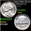 Image 1 : 1986-p Jefferson Nickel Mint Error 5c Grades GEM++ Unc
