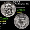Image 1 : 1956-d Washington Quarter 25c Grades GEM Unc