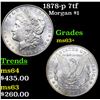 Image 1 : 1878-p 7tf Morgan Dollar $1 Grades Select+ Unc