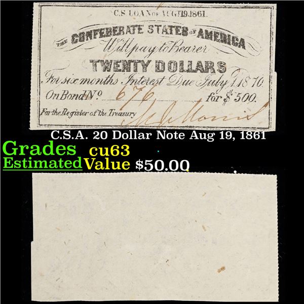 C.S.A. 20 Dollar Note Aug 19, 1861 Grades Select CU