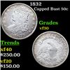Image 1 : 1832 Capped Bust Half Dollar 50c Grades vf++