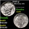Image 1 : 1945-p Mercury Dime 10c Grades GEM Unc