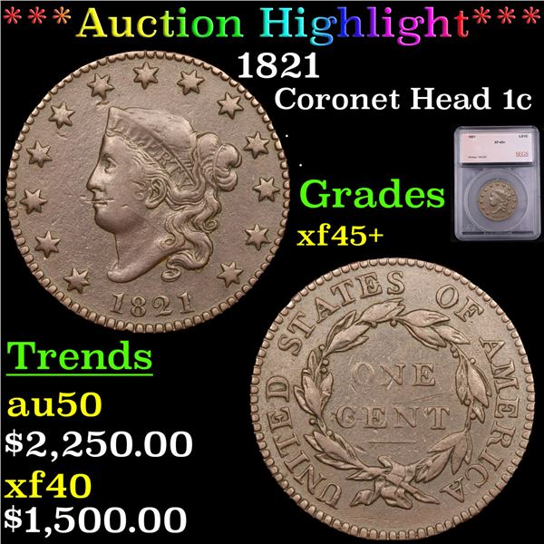 ***Auction Highlight*** 1821 Coronet Head Large Cent 1c Graded xf45+ BY SEGS (fc)