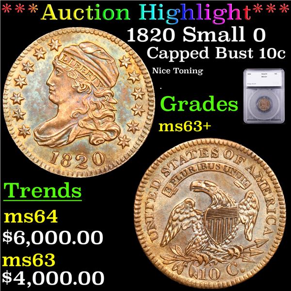 ***Auction Highlight*** 1820 Small 0 Capped Bust Dime 10c Graded ms63+ BY SEGS (fc)