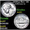 Image 1 : 1939-p Rev '38 Jefferson Nickel 5c Grades GEM++ Unc