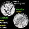 Image 1 : 1944-s Mercury Dime 10c Grades GEM++ Unc