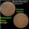 Image 1 : Blank Planchet Lincoln Cent 1c Grades Select Unc BN