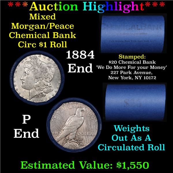 ***Auction Highlight*** Chemical Bank Shotgun 1884 & 'P' Ends Mixed Morgan/Peace Silver dollar roll,