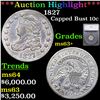 Image 1 : ***Auction Highlight*** 1827 Capped Bust Dime 10c Grades Select+ Unc By SEGS (fc)
