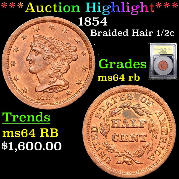 ***Auction Highlight*** 1854 Braided Hair Half Cent 1/2c Graded Choice Unc RB BY USCG (fc)