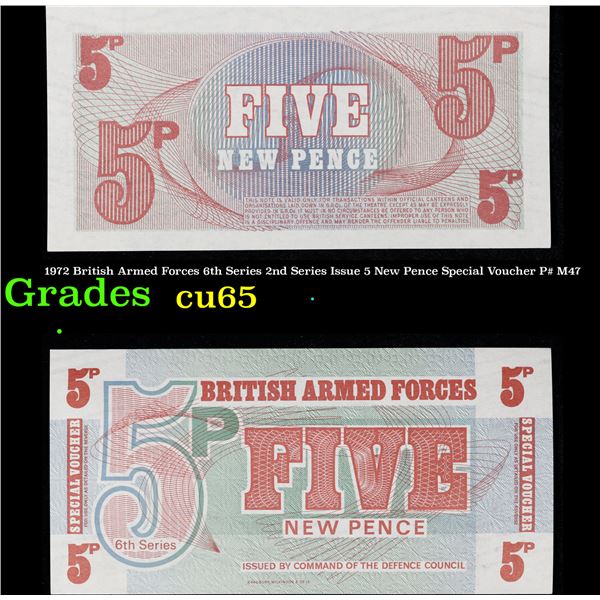 1972 British Armed Forces 6th Series 2nd Series Issue 5 New Pence Special Voucher P# M47 Grades Gem 