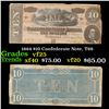 Image 1 : 1864 $10 Confederate Note, T68 Grades vf+