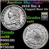 Image 1 : ***Auction Highlight*** 1834 Sm 4 Capped Bust Dime 10c Graded Choice AU By USCG (fc)