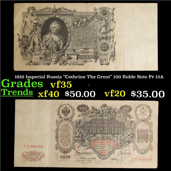 1910 Imperial Russia  Cathrine The Great  100 Ruble Note P# 13A Grades vf++