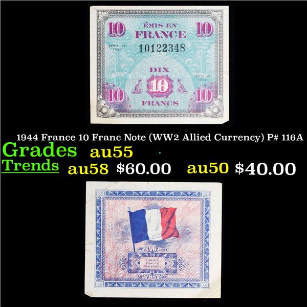 1944 France 10 Franc Note (WW2 Allied Currency) P# 116A Grades Choice AU