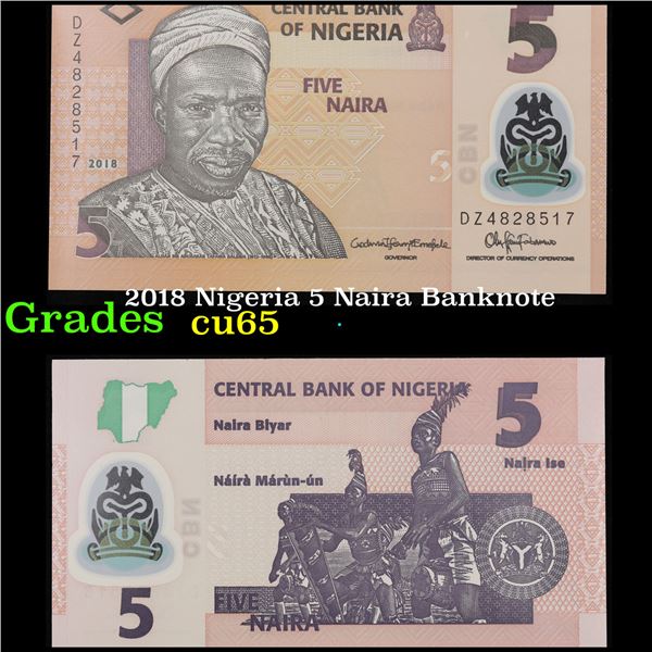 2018 Nigeria 5 Naira Banknote Grades Gem CU