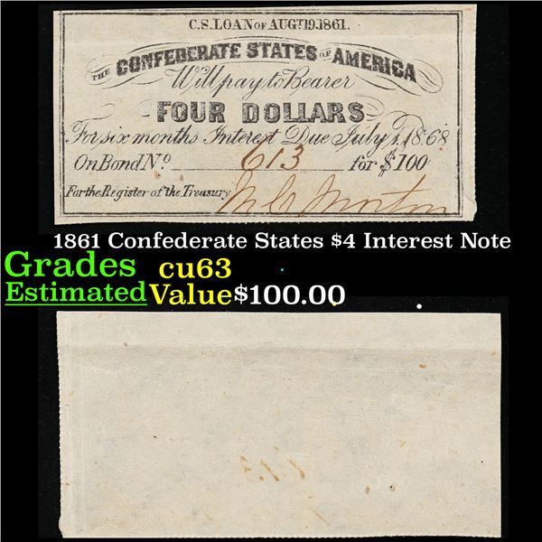 1861 Confederate States $4 Interest Note Grades Select CU