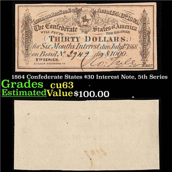 1864 Confederate States $30 Interest Note, 5th Series Grades Select CU