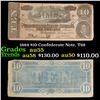 Image 1 : 1864 $10 Confederate Note, T68 Grades Choice AU
