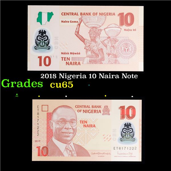 2018 Nigeria 10 Naira Note Grades Gem CU