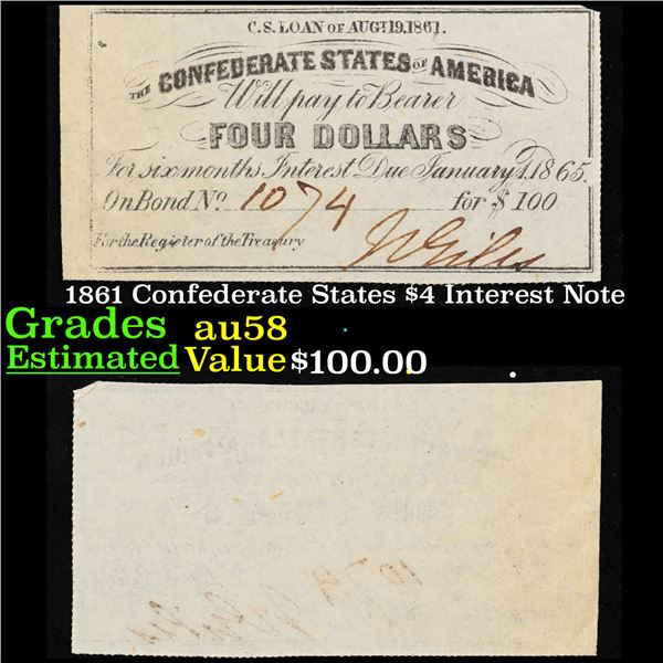 1861 Confederate States $4 Interest Note Grades Choice AU/BU Slider