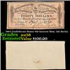 Image 1 : 1864 Confederate States $30 Interest Note, 5th Series Grades Choice AU/BU Slider