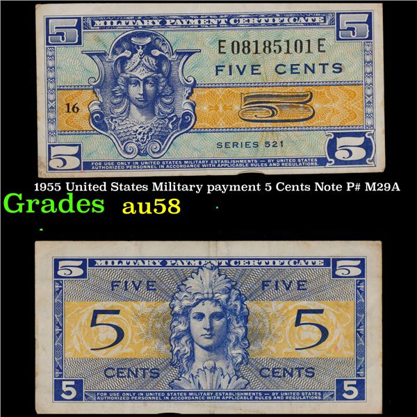 1955 United States Military payment 5 Cents Note P# M29A Grades Choice AU/BU Slider