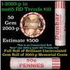 Image 1 : Shotgun Lincoln 1c roll, 2003-p 50 pcs Dunbar Wrapper.