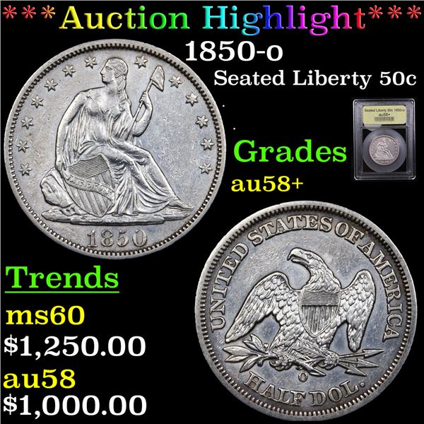 ***Auction Highlight*** 1850-o Seated Half Dollar 50c Graded Choice AU/BU Slider+ By USCG (fc)