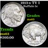 Image 1 : 1913-s TY I Buffalo Nickel 5c Grades Select Unc
