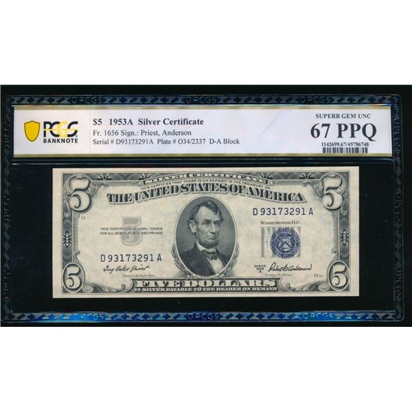 1953A $5 Silver Certificate PCGS 67PPQ